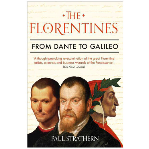 The Florentines: From Dante to Galileo
